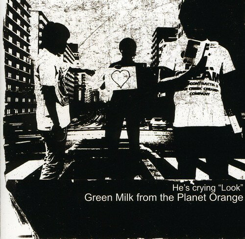 【取寄】Green Milk from the Planet Orange - He's Crying Look CD アルバム 【輸入盤】
