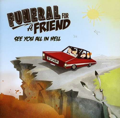 【取寄】フューネラルフォーアフレンド Funeral for a Friend - See You in Hell CD アルバム 【輸入盤】