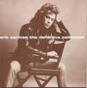 エリックカルメン Eric Carmen - The Definitive Collection CD アルバム 【輸入盤】