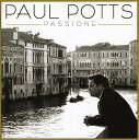 Paul Potts - Passione CD アルバム 【輸入盤】