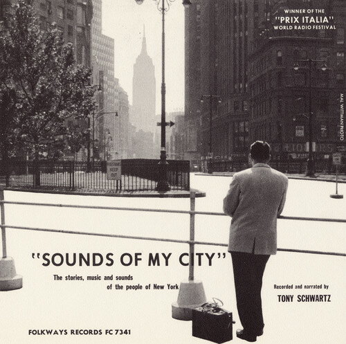 【取寄】Tony Schwartz - Sounds of My City: Stories Music Sounds New York CD アルバム 【輸入盤】