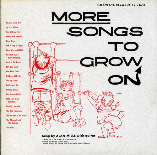 【取寄】Alan Mills - More Songs to Grow on CD アルバム 【輸入盤】