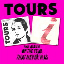【取寄】Tours - Album of the Year That Never Was CD アルバム 【輸入盤】