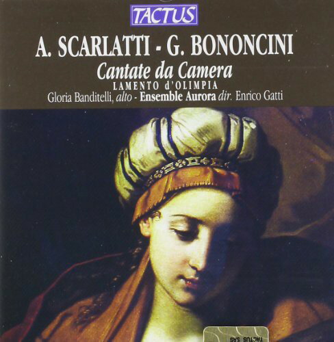 Scarlatti / Bonditelli / Ensemble Aurora / Gatti - Il Lamento D 039 olimpia: Italian Cantatas CD アルバム 【輸入盤】