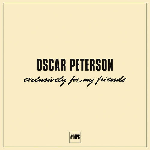 【取寄】オスカーピーターソン Oscar Peterson - Exclusively for My Friends LP レコード 【輸入盤】