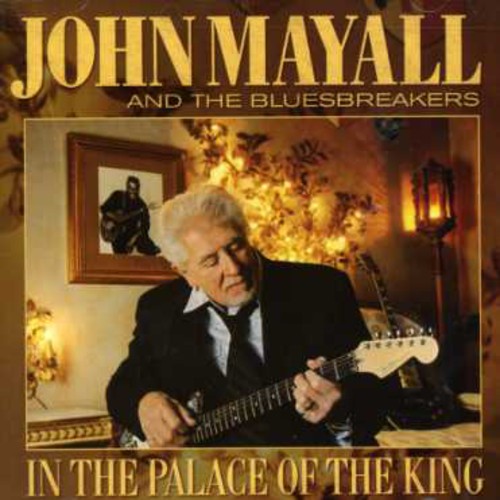 John Mayall ＆ Bluesbreakers - In the Palace of the King CD アルバム 【輸入盤】