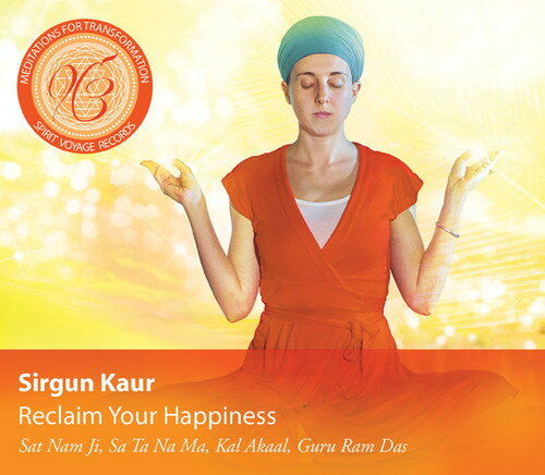 【取寄】Sirgun Kaur - Reclaim Your Happiness: Meditations for Transform CD アルバム 【輸入盤】