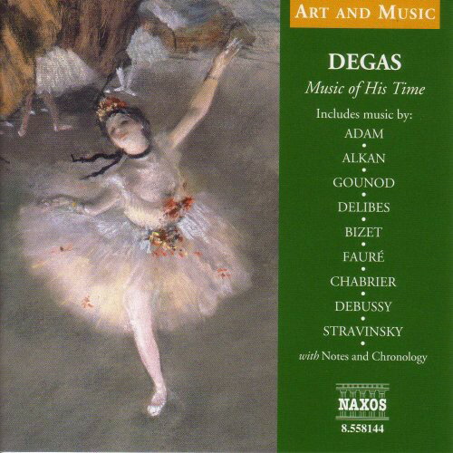 Degas: Music of His Time (a  M) / Various - Degas: Music of His Time (AM) CD Ao yAՁz