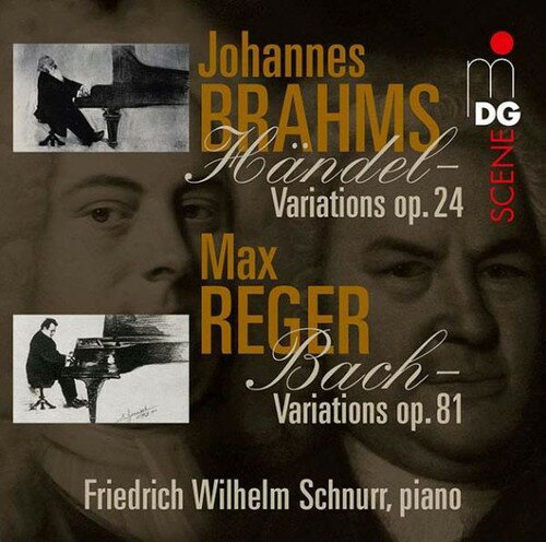 Brahms / Reger / Friedrich Wilhelm Schnurr - Variations ＆ Fugues on Themes By Handel ＆ Bach CD アルバム 【輸入盤】