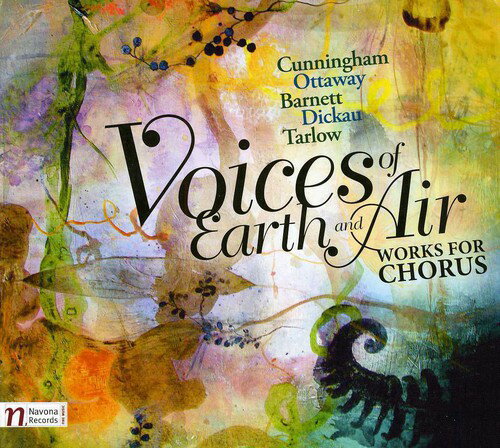 Cunningham / Kuhn Mixed Choir / Vorlicek - Voices of Earth  Air: Works for Chorus CD Ao yAՁz