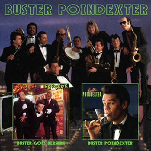 【取寄】Buster Poindexter - Buster Goes Beserk CD アルバム 【輸入盤】