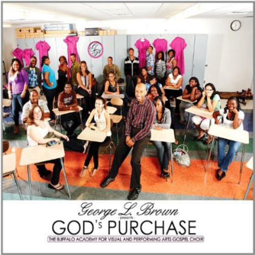 Buffalo Academy of Visual ＆ Performing Arts Gospel - George L Brown Presents-God's Purchase CD アルバム 