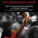 Jazz at Lincoln Center Orchestra with Wynton - The Abyssinian Mass CD アルバム 【輸入盤】
