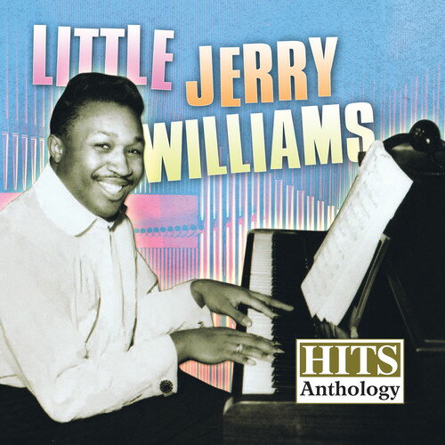 Little Jerry Williams - Hits Anthology CD アル