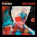 Robert Levon Been - The Card Counter (Original Songs from the Motion Picture) CD アルバム 