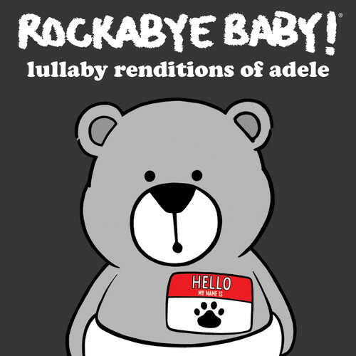 Rockabye Baby! - Lullaby Renditions of Adele CD アルバム 【輸入盤】