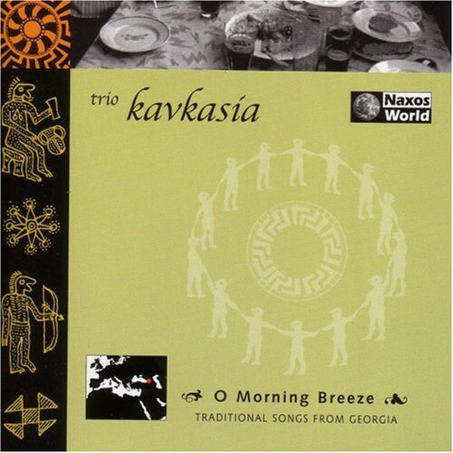 Kavkasia - O Morning Breeze: Traditional Songs from Georgia CD アルバム 【輸入盤】