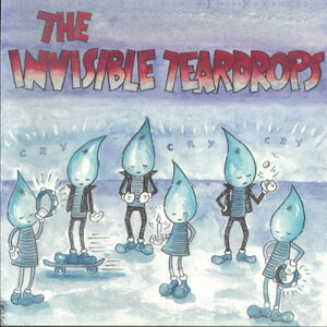 Invisible Teardrops - Cry Cry Cry LP レコード 【輸入盤】