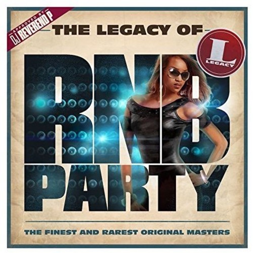 【取寄】Legacy of Rnb Party / Various - Legacy Of RNB Party CD アルバム 【輸入盤】