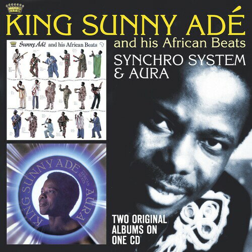 【取寄】King Sunny Ade - Synchro System / Aura CD アルバム 【輸入盤】