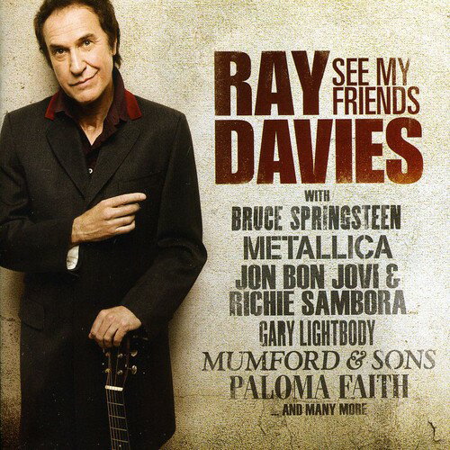 【取寄】レイデイヴィス Ray Davies - See My Friends: Dutch Edition CD アルバム 【輸入盤】