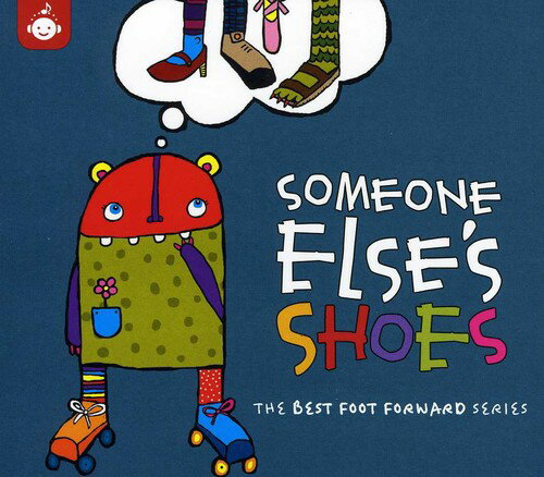 Someone Else's Shoes: Best Foot Forward / Various - Someone Else's Shoes - Best Foot Forward Children's Music Series CD アルバム 【輸入盤】