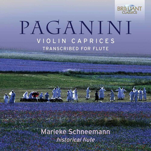 Paganini / Marieke Schneemann - Violin Caprices Transcribed for Flute CD アルバム 