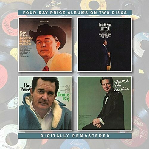 【取寄】Ray Price - Another Bridge To Burn /Touch My Heart/Danny Boy CD アルバム 【輸入盤】