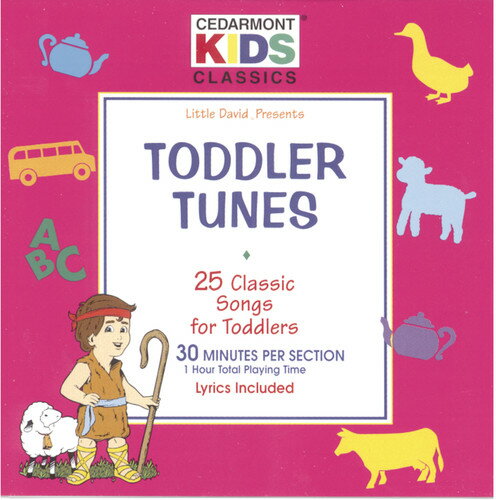Cedarmont Kids - Classics: Toddlers Tunes CD アルバム 【輸入盤】