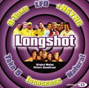 Longshot / O.S.T. - Longshot CD アルバム 【輸入盤】