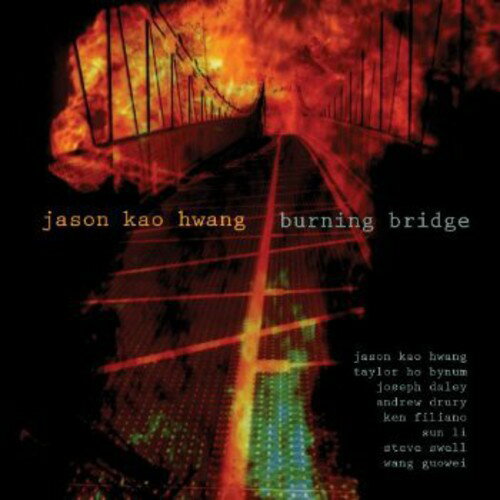 Jason Kao Hwang - Burning Bridge CD Х ͢ס