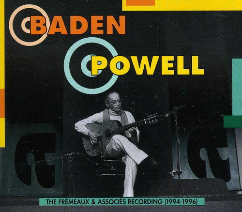 Baden Powell - Fremeaux and Associates Recordings 1994-1996 CD アルバム 