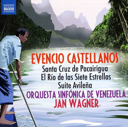 Castellanos / Orquesta Sinfonica De Venezuela - Santa Cruz de Pacairigua ＆ El Rio de Las Siete CD アルバム 【輸入盤】