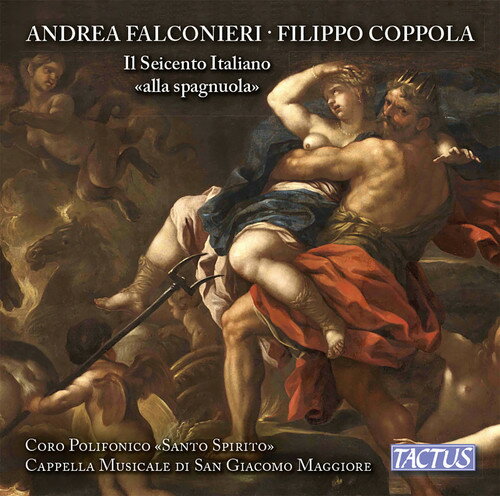 Coppola / Coro Polifonico Santo Spirito / Cascio - Filippo Coppola ＆ Andrea Falconieri: Il Seicento CD アルバム 