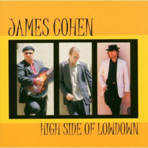 【取寄】James Cohen - High Side of Lowdown CD アルバム 【輸入盤】