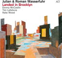 【取寄】Siggi Loch / Julian Wasserfuhr / Roman Wasserfuhr - Landed in Brooklyn CD アルバム 【輸入盤】