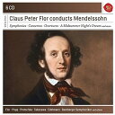 Mendelssohn-Bartholdy / Flor - Claus-Peter Flor conducts Mendelssohn CD アルバム 【輸入盤】