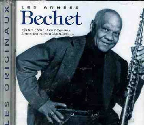 シドニーベシェ Sidney Bechet - Les Annees Bechet CD アルバム 【輸入盤】