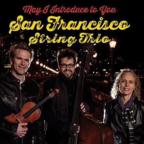 【取寄】San Francisco String Trio - May I Introduce To You CD アルバム 【輸入盤】