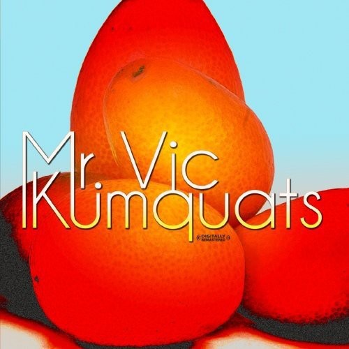 Mr. Vic - Kumquats CD アルバム 【輸入盤】