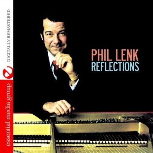 Phil Lenk - Reflections CD アルバム 【輸入盤】