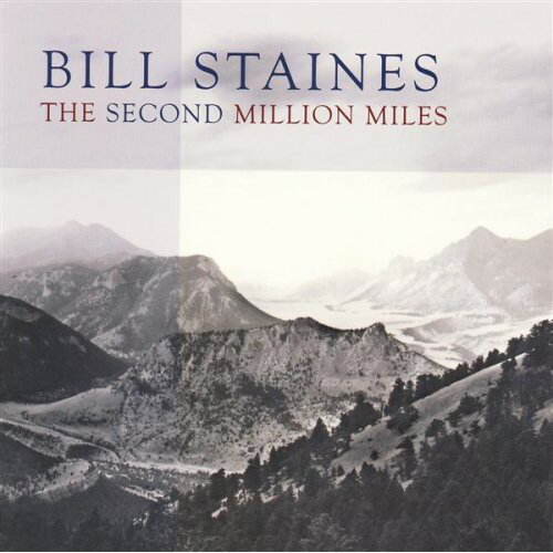 【取寄】Bill Staines - Second Million Miles CD アルバム 【輸入盤】