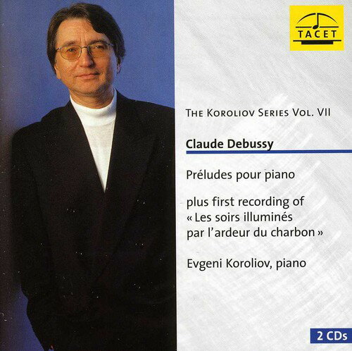 Debussy / Koroliov - Koroliov Series 7: Claude Debussy Preludes CD アルバム 【輸入盤】