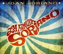 【取寄】Joan Soriano - La Familia Soriano CD アルバム 【輸入盤】