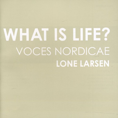 Nordicae / Whitacre / Holten / Larsen - What Is Life CD Ao yAՁz