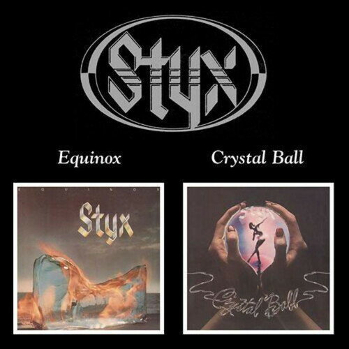 スティクス Styx - Equinox / Crystal Ball CD アルバム 【輸入盤】