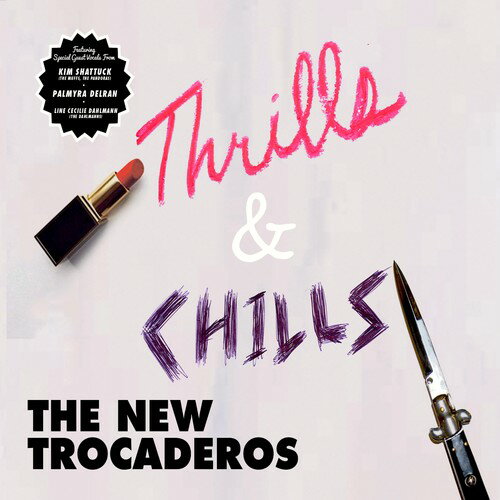 【取寄】New Trocaderos - Thrills ＆ Chills LP レコード 【輸入盤】