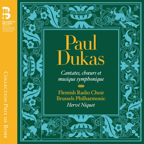 Dukas / Fiset / Hunold / Santon-Jeffery / Aldrich - Paul Dukas: Cantatas ＆ Symphonic Music CD アルバム 【輸入盤】