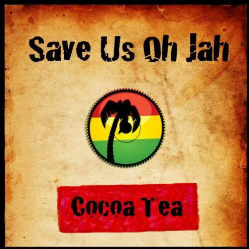RReB[ Cocoa Tea - Save Us Oh Jah CD Ao yAՁz