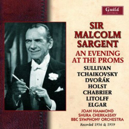 【取寄】Sullivan / Dvorak / Elgar / Sargent - Sir Malcolm Sargent An Evening at the Proms CD アルバム 【輸入盤】